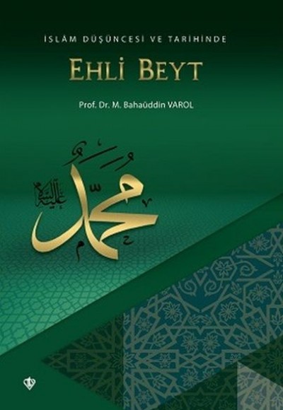 İslam Düşüncesi ve Tarihinde Ehli Beyt İslam Düşüncesi ve Tarihinde Ehli Beyt