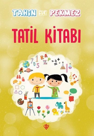 Tahin İle Pekmez Tatil Kitabı Tahin İle Pekmez Tatil Kitabı