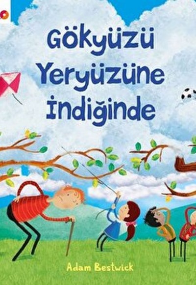 Gökyüzü Yeryüzüne İndiğinde