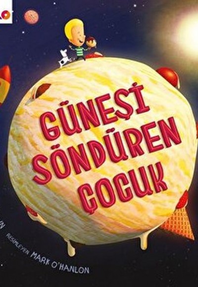 Güneşi Söndüren Çocuk