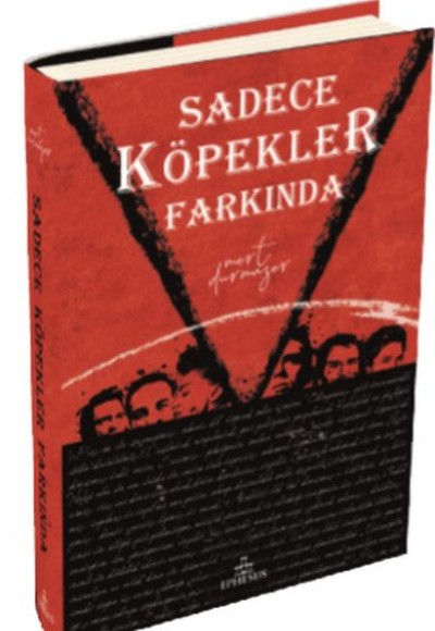 Sadece Köpekler Farkında Sadece Köpekler Farkında