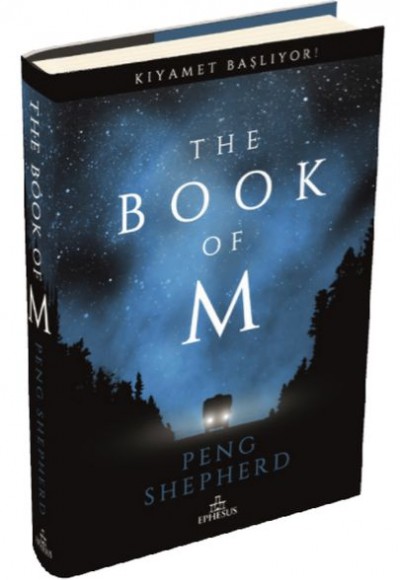 The Book Of M: Kıyamet Başlıyor! - Ciltli The Book Of M: Kıyamet Başlıyor! - Ciltli