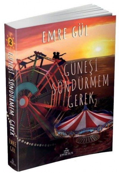 Güneşi Söndürmem Gerek 2 Güneşi Söndürmem Gerek 2