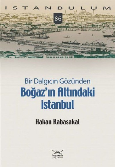 Bir Dalgıcın Gözünden Boğaz’ın Altındaki İstanbul Bir Dalgıcın Gözünden Boğaz’ın Altındaki İstanbul