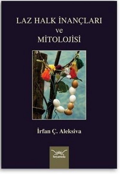 Laz Halk İnançları ve Mitolojisi