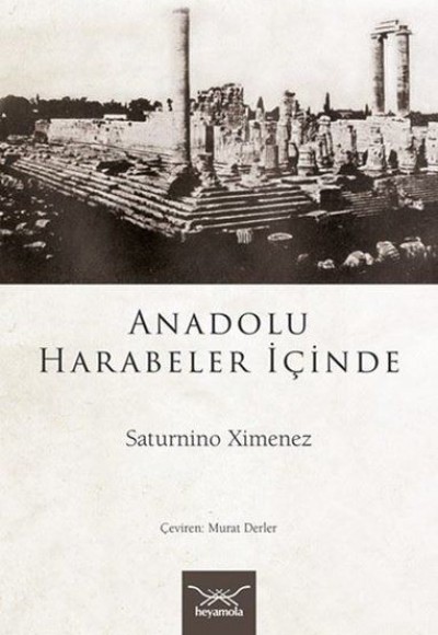 Anadolu Harabeler İçinde Anadolu Harabeler İçinde