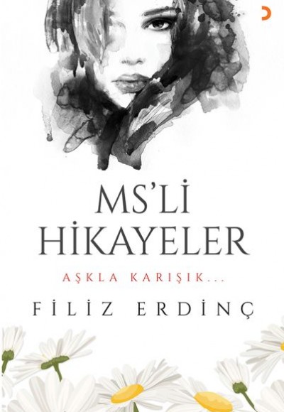 MS’li Hikayeler - Aşkla Karışık... MS’li Hikayeler - Aşkla Karışık...