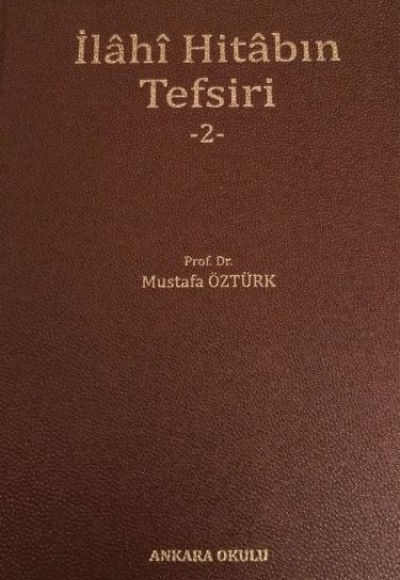 İlahi Hitabın Tefsiri 2 İlahi Hitabın Tefsiri 2