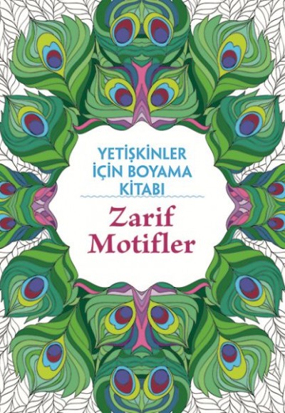 Yetişkinler İçin Boyama Kitabı - Zarif Motifler Yetişkinler İçin Boyama Kitabı - Zarif Motifler