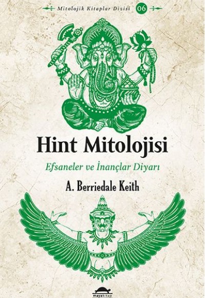 Hint Mitolojisi - Efsaneler ve İnançlar Diyarı Hint Mitolojisi - Efsaneler ve İnançlar Diyarı