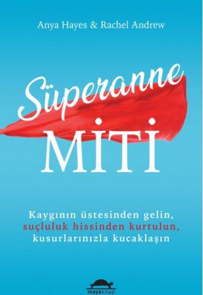 Süperanne Miti Süperanne Miti