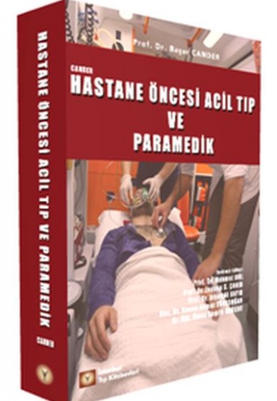 Hastane Öncesi Acil Tıp ve Paramedik - Acil Tıp Hastane Öncesi Acil Tıp ve Paramedik - Acil Tıp