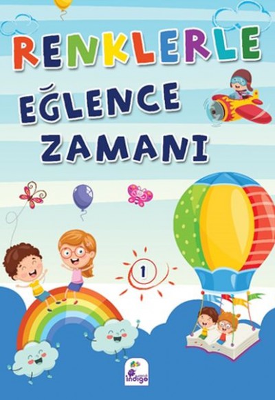 Renklerle Eğlence Zamanı 1 (Renkli Boyama) Renklerle Eğlence Zamanı 1 (Renkli Boyama)