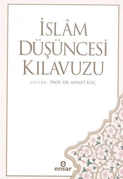İslam Düşüncesi Kılavuzu İslam Düşüncesi Kılavuzu