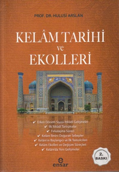 Kelam Tarihi ve Ekolleri Kelam Tarihi ve Ekolleri