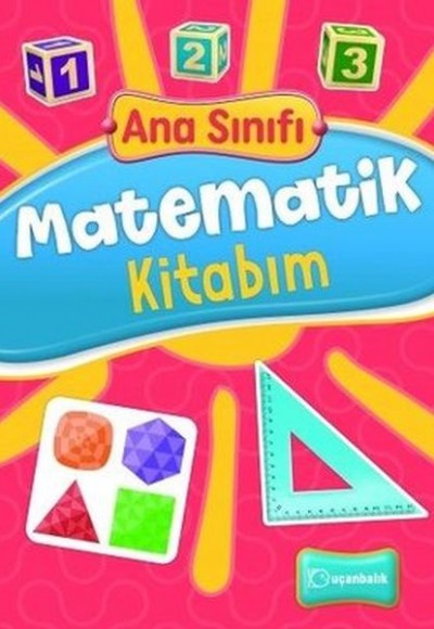 Ana Sınıfı Matematik Kitabım Ana Sınıfı Matematik Kitabım