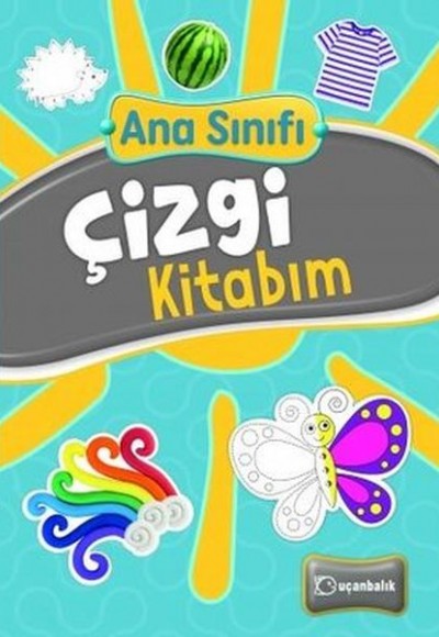 Ana Sınıfı Çizgi Kitabım Ana Sınıfı Çizgi Kitabım
