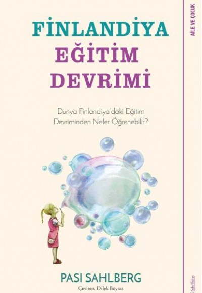 Finlandiya Eğitim Devrimi - Dünya Finlandiya’daki Eğitim Devriminden Neler Öğrenebilir? Finlandiya Eğitim Devrimi - Dünya Finlandiya’daki Eğitim Devriminden Neler Öğrenebilir?