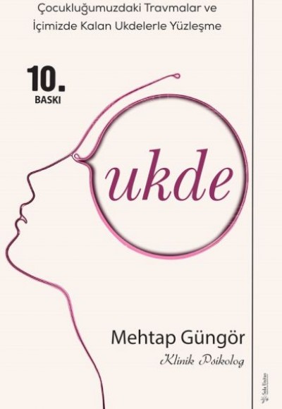 Ukde - EMDR- Terapi Odasından Dökülenler Ukde - EMDR- Terapi Odasından Dökülenler