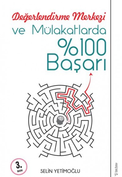 Değerlendirme Merkezi ve Mülakatlarda %100 Başarı Değerlendirme Merkezi ve Mülakatlarda %100 Başarı