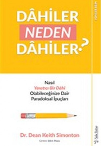 Dahiler Neden Dahiler? Dahiler Neden Dahiler?