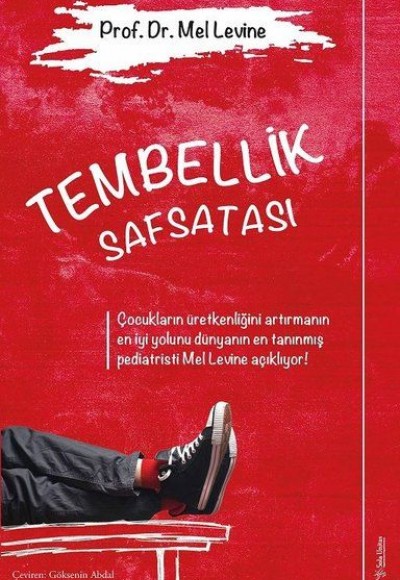 Tembellik Safsatası Tembellik Safsatası