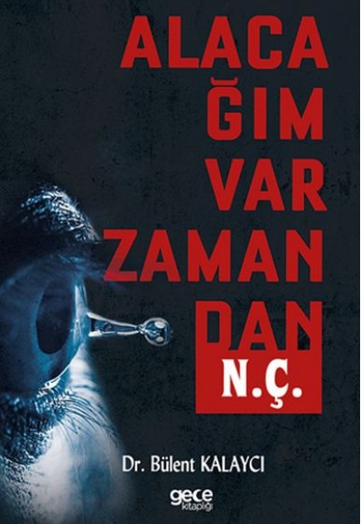 Alacağım Var Zamandan N.Ç. Alacağım Var Zamandan N.Ç.