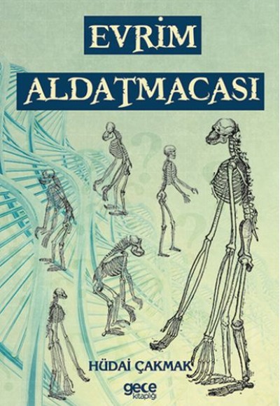 Evrim Aldatmacası Evrim Aldatmacası