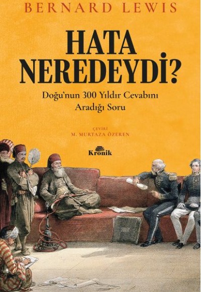 Hata Neredeydi? - Doğu’nun 300 Yıldır Cevabını Aradığı Soru Hata Neredeydi? - Doğu’nun 300 Yıldır Cevabını Aradığı Soru