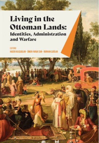 Living In The Ottoman Lands Living In The Ottoman Lands