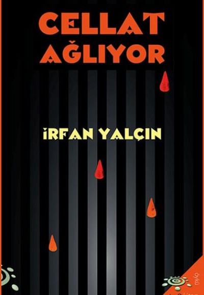 Cellat Ağlıyor Cellat Ağlıyor
