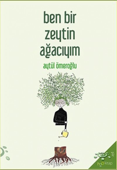 Ben Bir Zeytin Ağacıyım Ben Bir Zeytin Ağacıyım