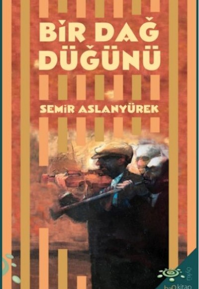 Bir Dağ Düğünü Bir Dağ Düğünü