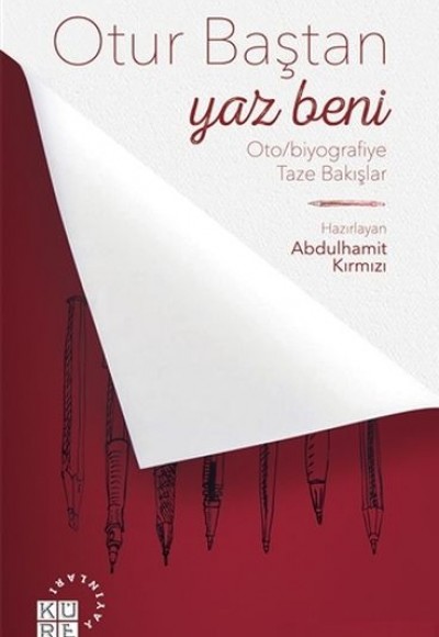 Otur Baştan Yaz Beni Otur Baştan Yaz Beni
