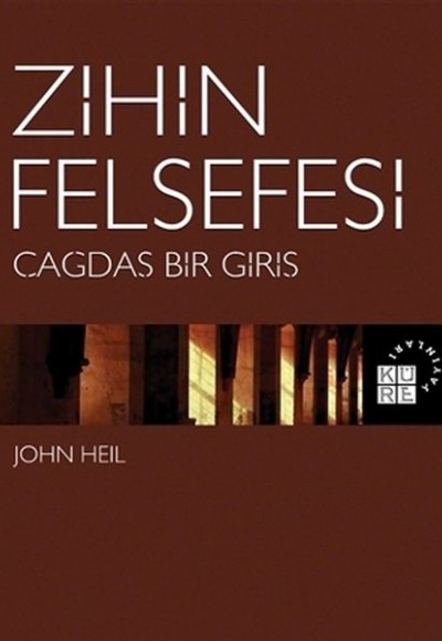 Zihin Felsefesi - Çağdaş Bir Giriş Zihin Felsefesi - Çağdaş Bir Giriş
