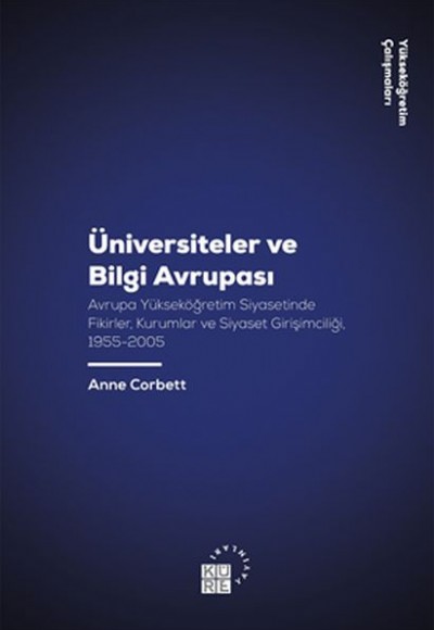 Üniversiteler ve Bilgi Avrupası Üniversiteler ve Bilgi Avrupası