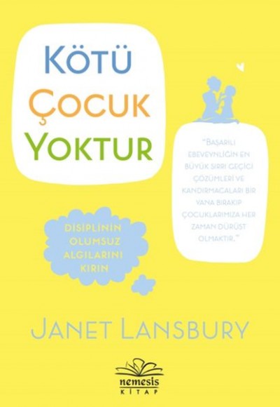 Kötü Çocuk Yoktur Kötü Çocuk Yoktur