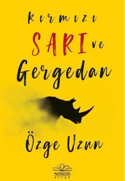 Kırmızı Sarı ve Gergedan Kırmızı Sarı ve Gergedan