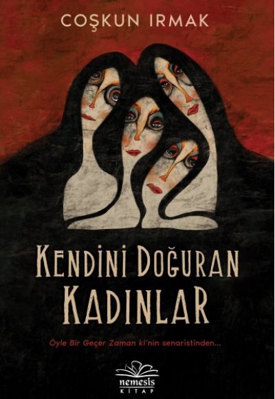 Kenidini Doğuran Kadınlar Kenidini Doğuran Kadınlar