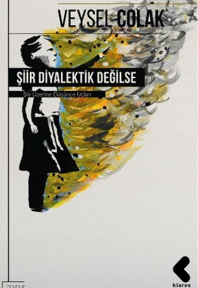 Şiir Diyalektik Değilse Şiir Diyalektik Değilse