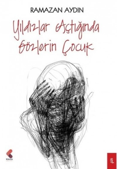 Yıldızlar Açtığında Gözlerin Çocuk Yıldızlar Açtığında Gözlerin Çocuk