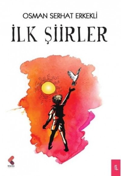 İlk Şiirler İlk Şiirler