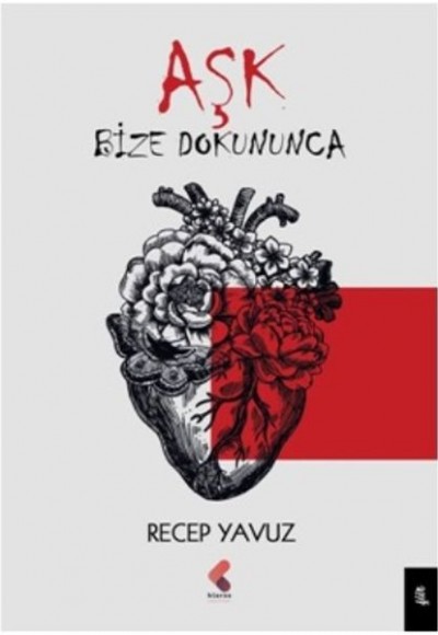 Aşk Bize Dokununca Aşk Bize Dokununca