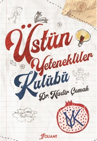 Üstün Yetenekliler Kulübü Üstün Yetenekliler Kulübü