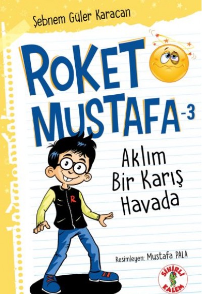 Aklım Bir Karış Havada - Roket Mustafa 3 Aklım Bir Karış Havada - Roket Mustafa 3