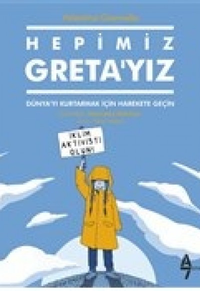 Hepimiz Greta’yız