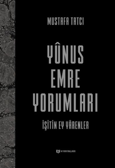 Yunus Emre Yorumları Yunus Emre Yorumları