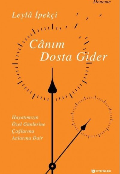 Canım Dosta Gider Canım Dosta Gider
