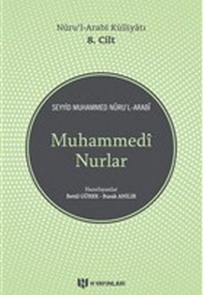 Muhammedi Nurlar - Nurul-Arabi Külliyatı Muhammedi Nurlar - Nurul-Arabi Külliyatı