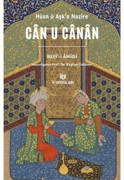 Can U Canan - Hüsn ü Aşka Nazire Can U Canan - Hüsn ü Aşka Nazire